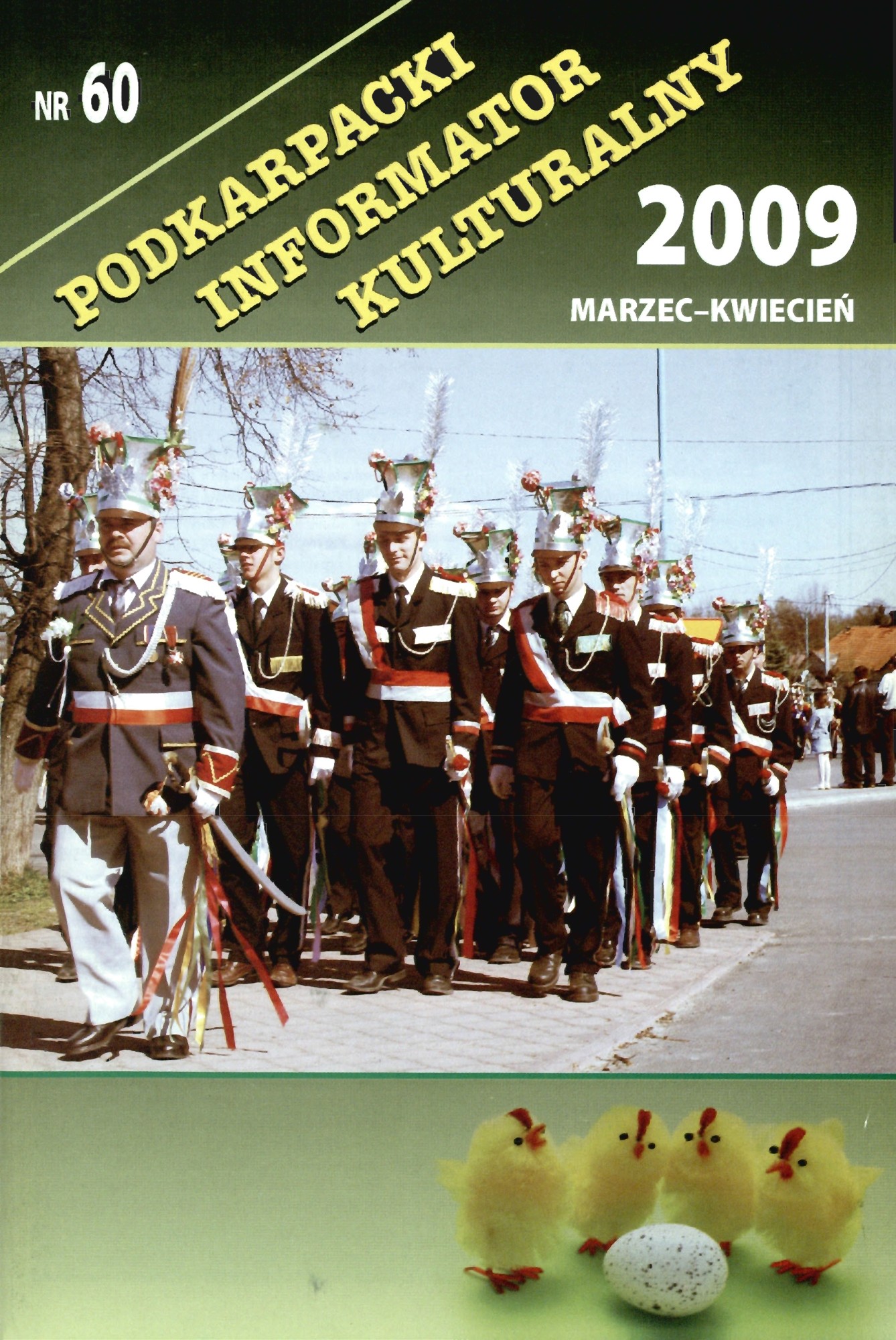 zdjęcie okładki czasopisma - Podkarpacki Informator Kulturalny. 2009, nr 60 (marzec-kwiecień)